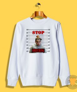 Stop Snitching Tekashi 6ix9ine Sweatshirt