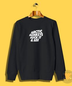 Suck It And See Sweatshirt