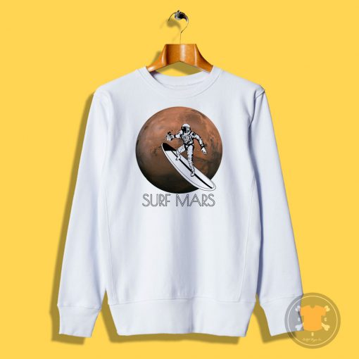 Surf Mars Sweatshirt