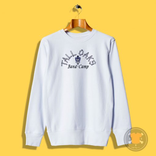 Tall Oaks Band Camp Sweatshirt