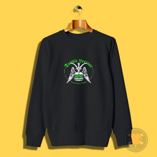 The Devils Lettuce Vegetable Farm Sweatshirt