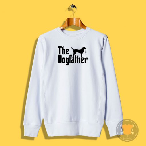 The DogFather Sweatshirt