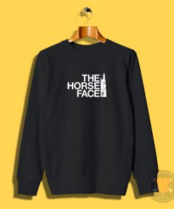 The Horse Face Sweatshirt