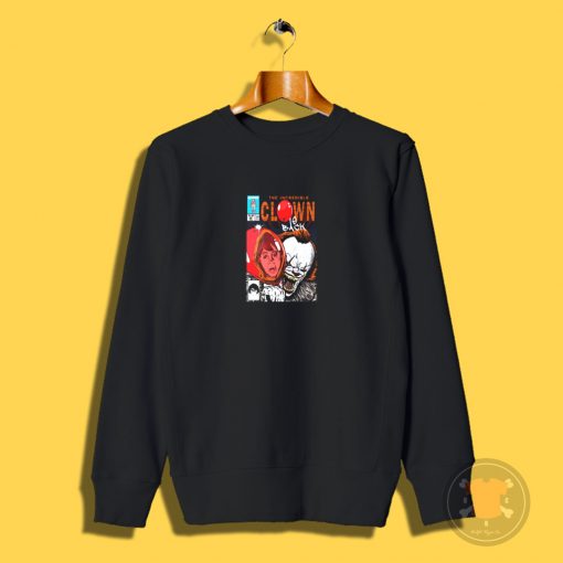 The Incredible Clown Sweatshirt