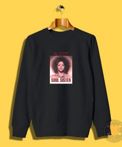 The Legends Singer Jill Scott Sweatshirt