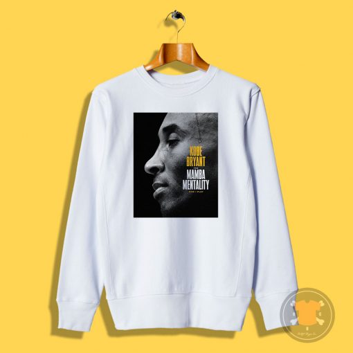 The Mamba Mentality Kobe Bryant Sweatshirt