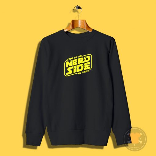 The Nerd Side Sweatshirt