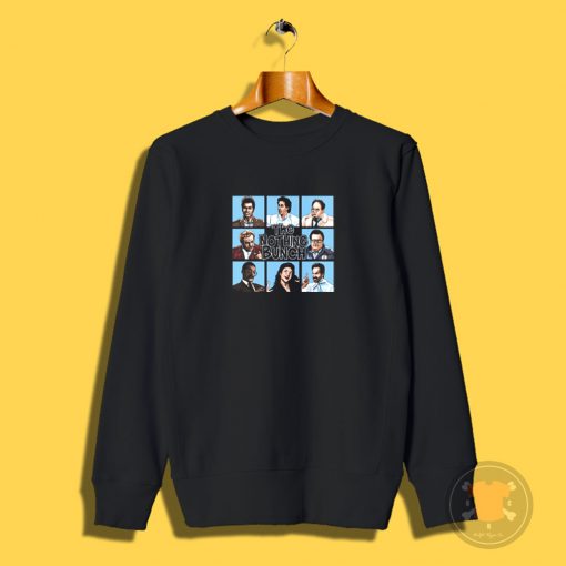 The Nothing Bunch Sweatshirt