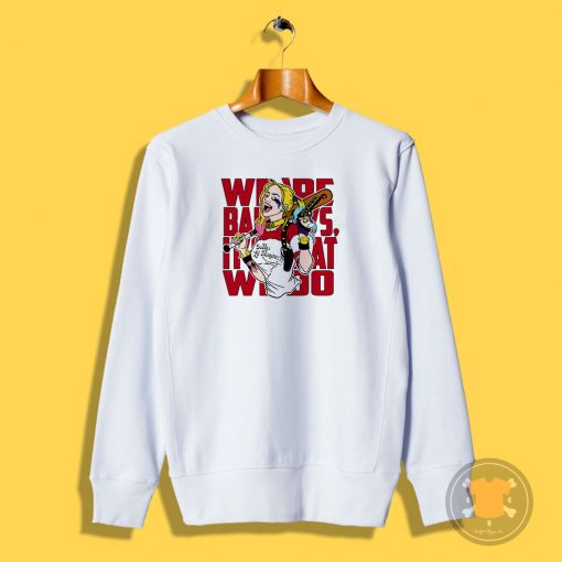 The bad guys Sweatshirt