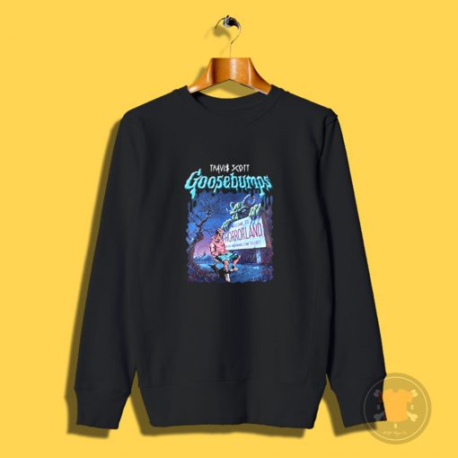 Travis Scott American Rapper Goosebumps Sweatshirt