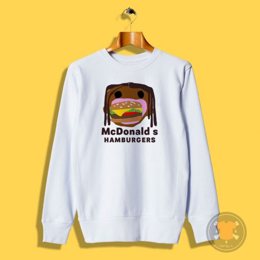 Travis Scott McDonalds Parody Hamburgers Sweatshirt