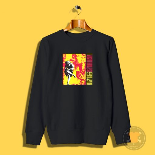 Use Your Illusion 1 Guns N Roses Sweatshirt