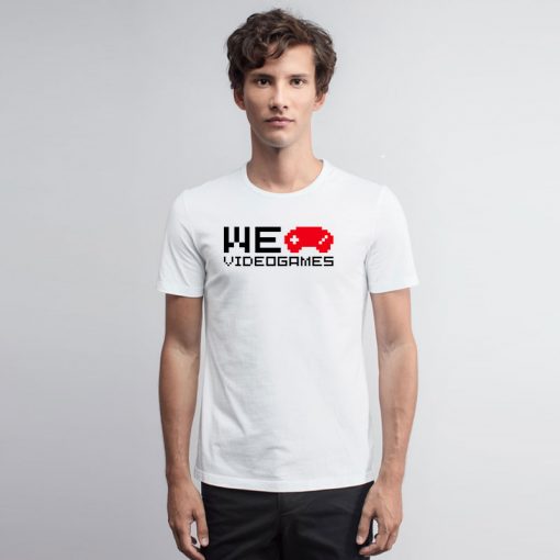 We love videogames I T Shirt