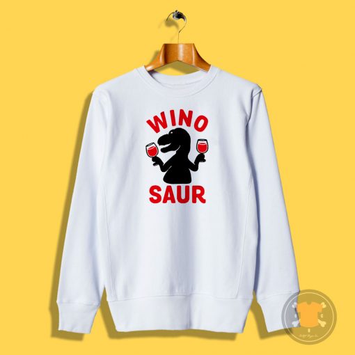 Winosaur Sweatshirt