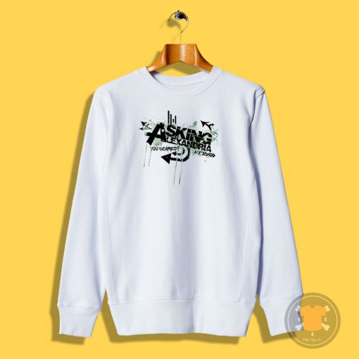 asking alexandria shirt Sweatshirt