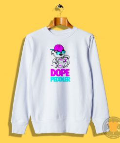 dope peddler Sweatshirt