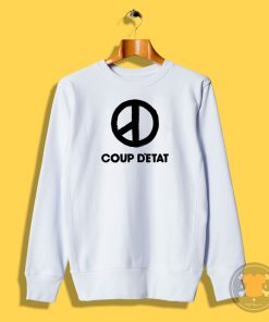 g dragon coup d etat Sweatshirt