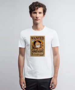 luffy is wanted poster T Shirt