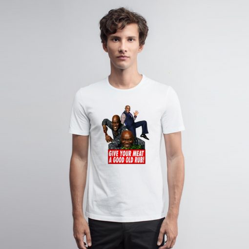 A Good Old Rub Parody T Shirt