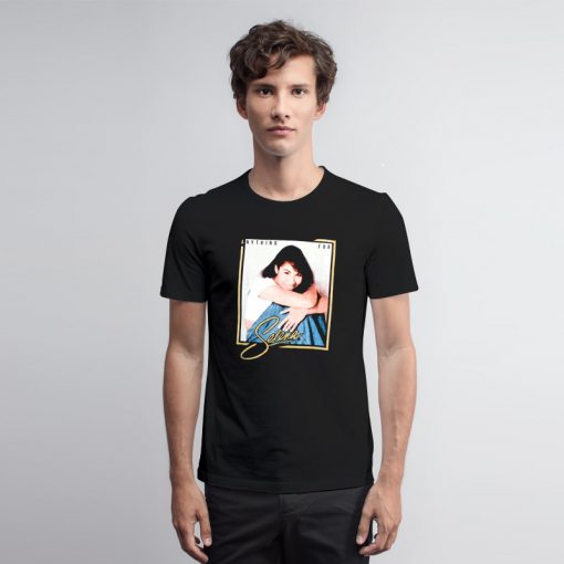 Anything For SelenaSelena Quintanilla Merch T Shirt