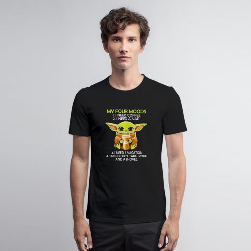 Baby Yoda My Four Moods T Shirt