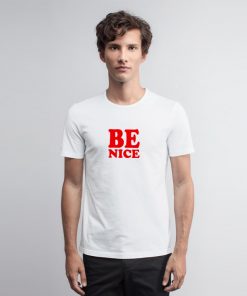 Be Nice Red Printed T Shirt