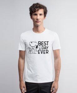 Best Day Ever T Shirt