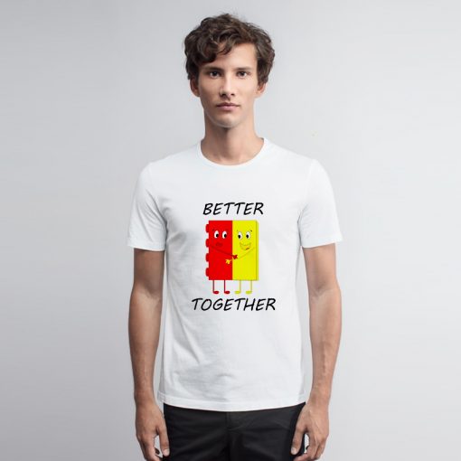 Better Together Lego Bricks T Shirt