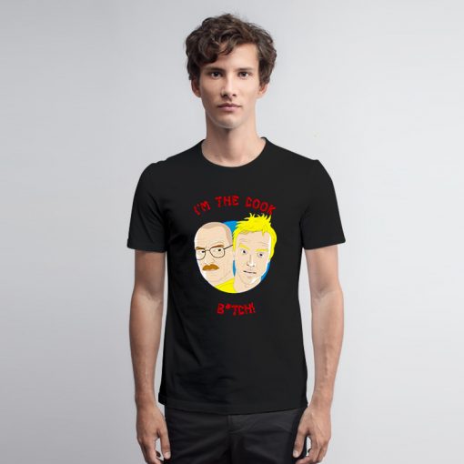 Breaking Bad Los Pollos Hermanos Im the cook T Shirt