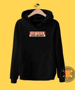 Brimborn Steel Works Hoodie