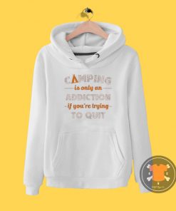 Camping Addiction Hoodie