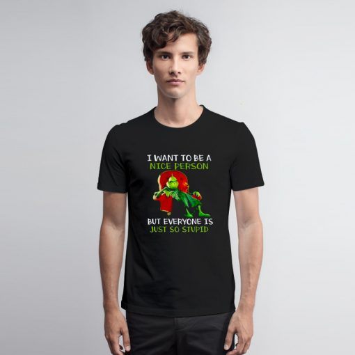 Christmas Grinch Funny Quotes T Shirt