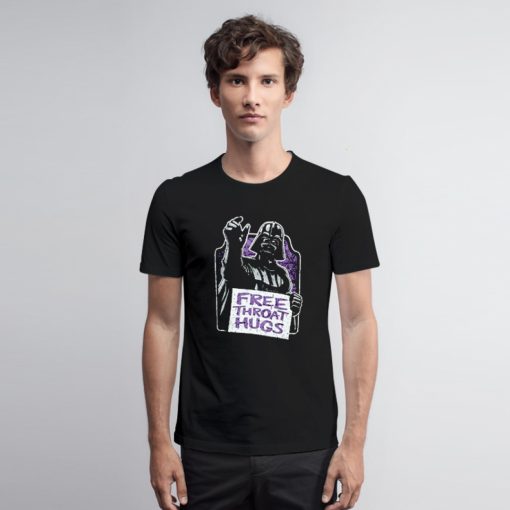 Darth Vader Free Throat Hugs T Shirt