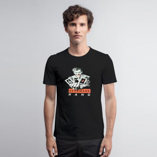 Dead Mens Hand Joker T Shirt