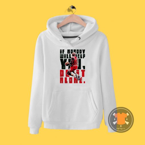 Do It Alone Hoodie