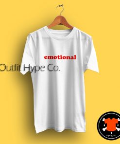 Emotional T Shirt