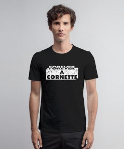 Forever a Cornette Last Name T Shirt