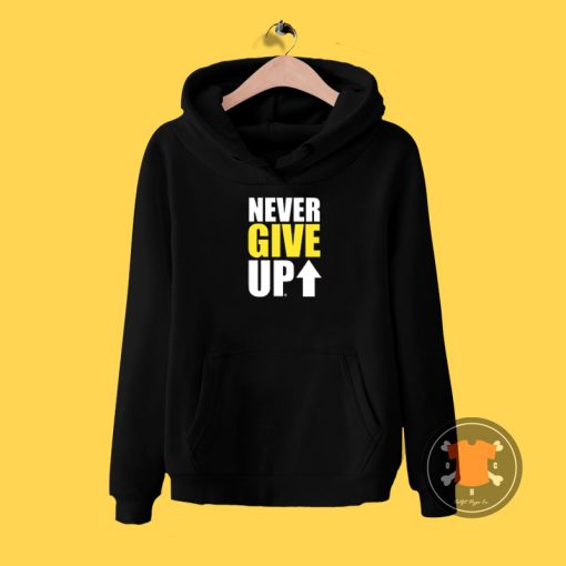 NEVER GIVE UP Hoodie