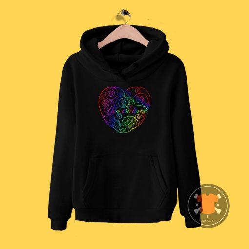 Rainbow You are Loved Heart Hoodie