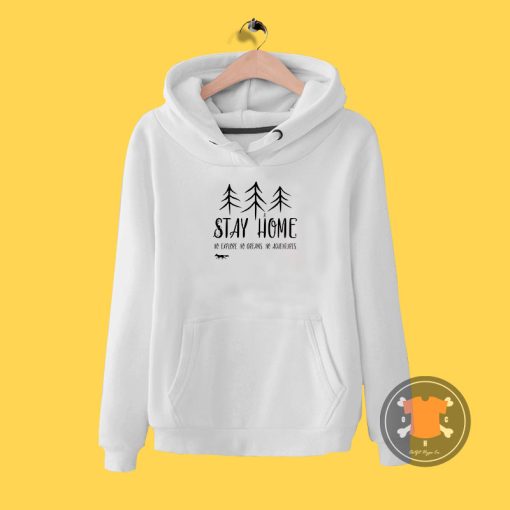 Stay Home I Hoodie