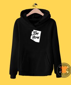 Stay home arizona Hoodie