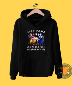 Stephen King Is Still Underrated Stay Home And Watch Horror Movies Hoodie