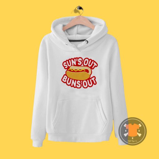 Suns Out Buns Out Hoodie