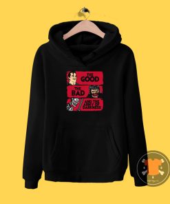 The good the bad and the army of darkness Hoodie