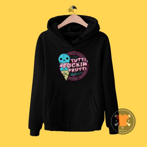 Tutti Frutti Explicit Version Hoodie