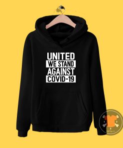 United We Stand Against COVID Hoodie