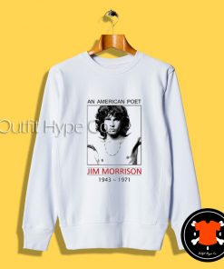 Jim Morrison The Doors Sweatshirt