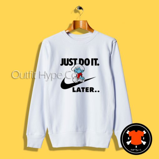 Just Do it Later Lazy Smurf Sweatshirtmurf2