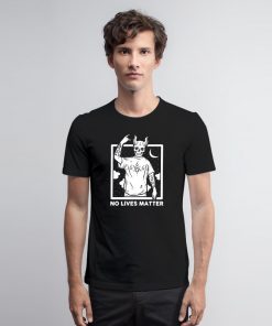 No Lives Matter Satan Skull T Shirt an Skull