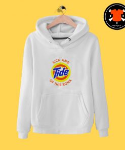 Sick And Tide Of This Rona Hoodie Rona3